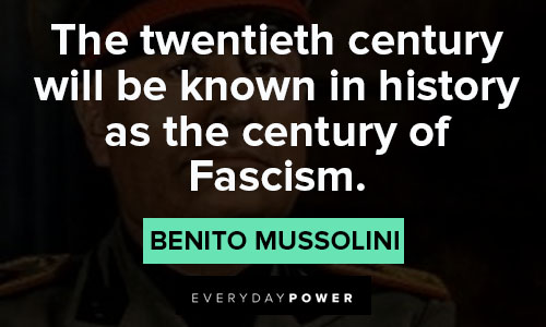 Benito Mussolini quotes about history