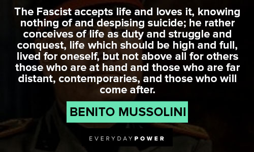 Wise Benito Mussolini quotes
