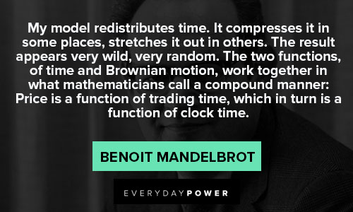 Unique Benoit Mandelbrot quotes