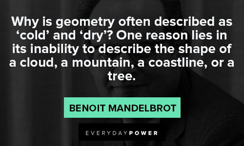 Meaningful Benoit Mandelbrot quotes