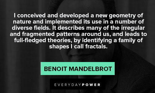 Funny Benoit Mandelbrot quotes