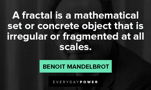 Top Benoit Mandelbrot quotes