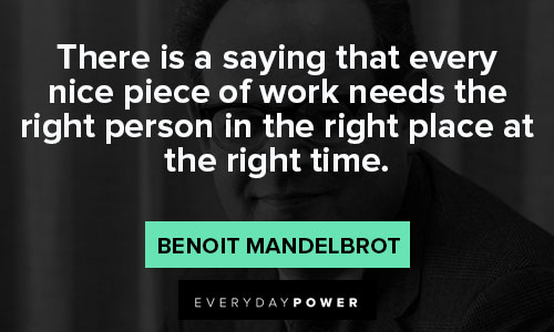 Favorite Benoit Mandelbrot quotes