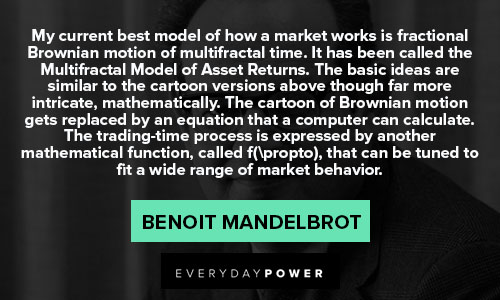 Appreciation Benoit Mandelbrot quotes