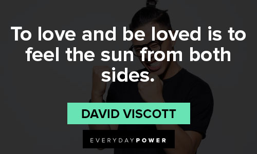 best quotes of all time on to love and be loved is to feel the sun from both sides