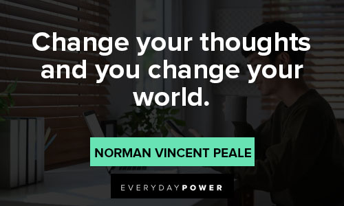 best quotes of all time about change your thoughts and you change your world