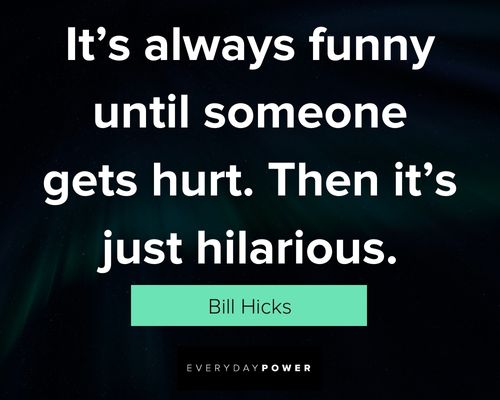 Funny Bill Hicks quotes