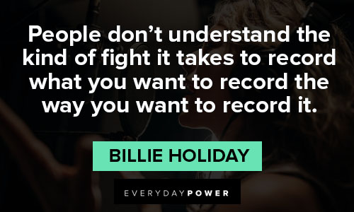 More billie holiday quotes
