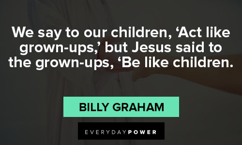 Billy Graham quotes about children