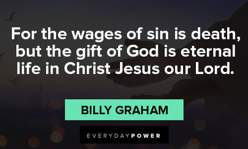 Billy Graham quotes about life