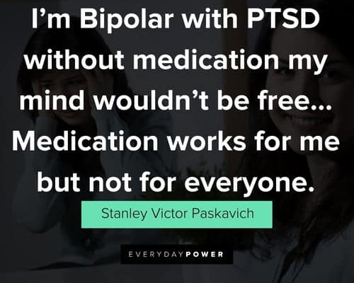 Bipolar quotes that will encourage you