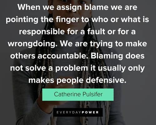 Positive blame quotes