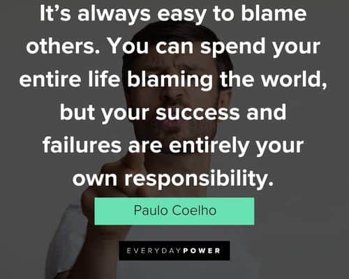 quotes about responsibility and blame