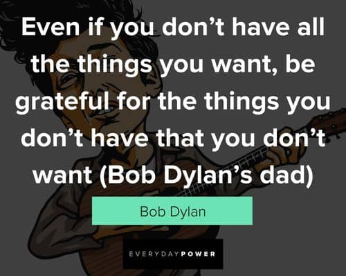relatable bob dylan quotes