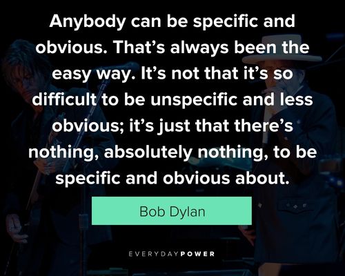 amazing bob dylan quotes