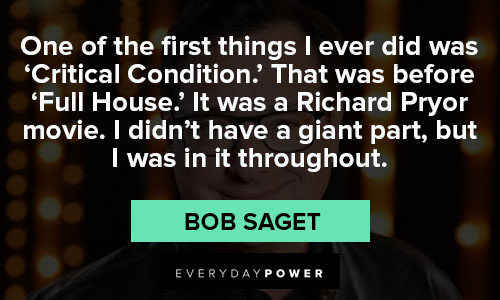 bob saget quotes about movie