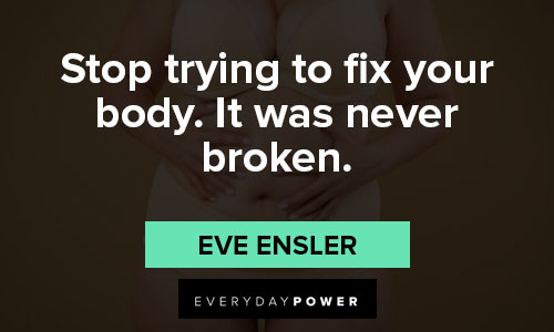 body shaming quotes on stop trying to fix your body . it was never broken