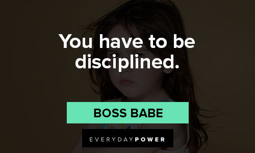 boss babe quotes about disciplined