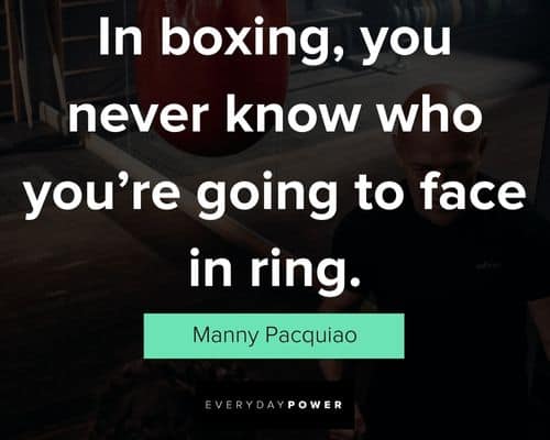boxing quotes about you are going to face in ring