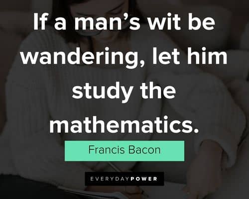 Brainy quotes about education and subjects you might take in school