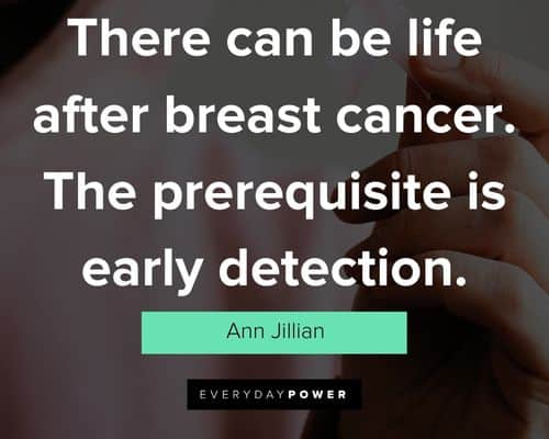 Breast cancer quotes about life after cancer
