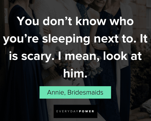 Scary Bridesmaids quotes