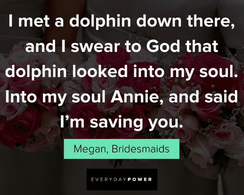 Saving Bridesmaids quotes