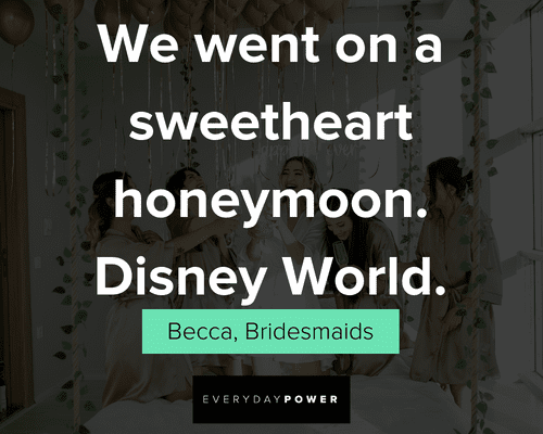 Sweetheart Bridesmaids quotes