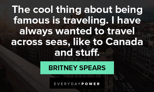 Britney Spears quotes that will encourage you