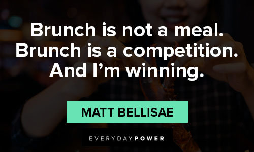 brunch quotes about winning