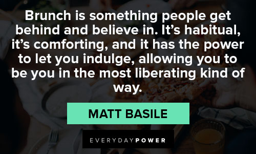 More brunch quotes
