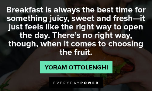 brunch quotes on breakfast is always the best time for something juicy, sweet and fresh
