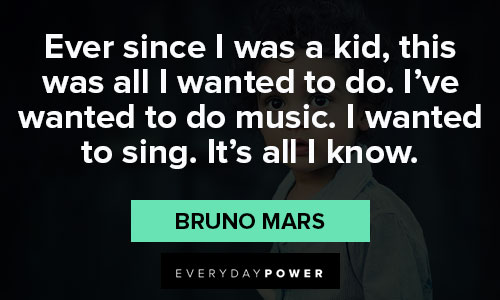 Epic Bruno Mars quotes