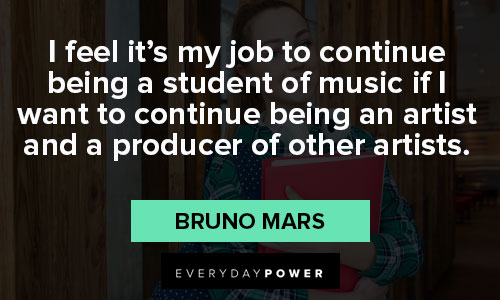 Bruno Mars quotes