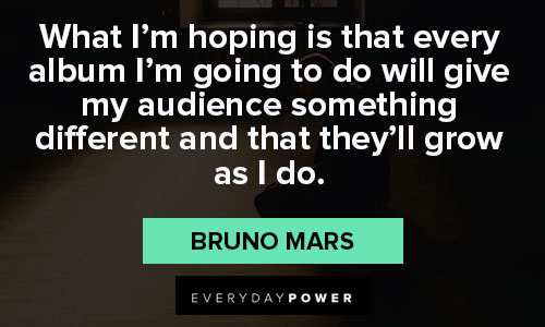Wise Bruno Mars quotes