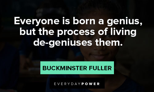 Buckminster Fuller quotes about genius