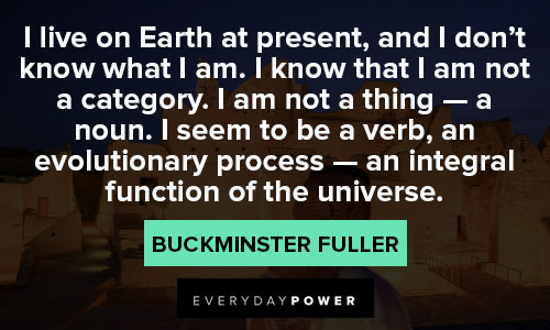 Buckminster Fuller quotes on love and architecture
