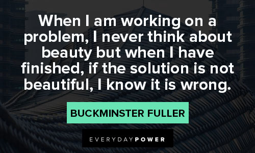 Buckminster Fuller quotes on architecture