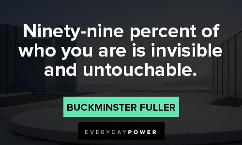 More Buckminster Fuller quotes