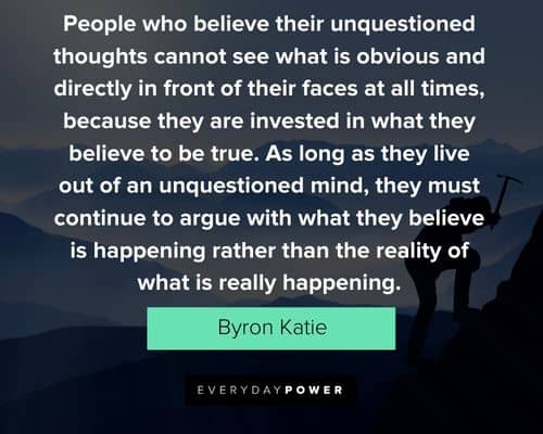 Relatable Byron Katie quotes