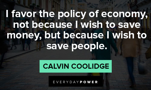Calvin Coolidge quotes of economy