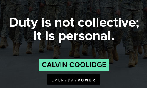 Calvin Coolidge quotes that Duty is not collective