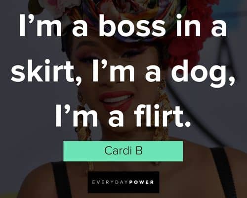 Cardi B quotes to inspire courage in you