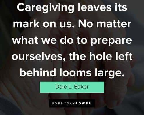 Relatable caregiver quotes