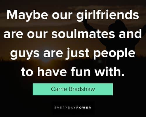 Special Carrie Bradshaw quotes