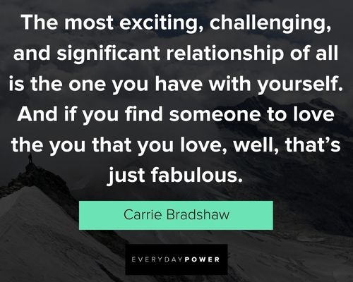 Appreciation Carrie Bradshaw quotes