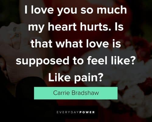 Other Carrie Bradshaw quotes