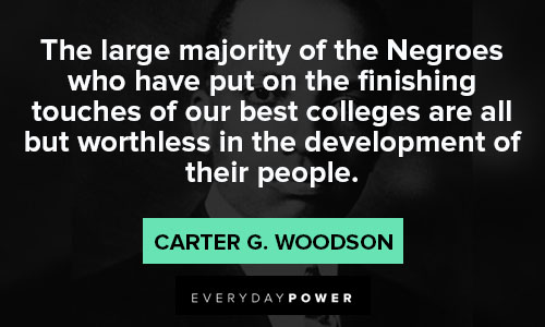 Carter G. Woodson quotes for negroes