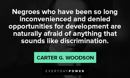 25 Carter G. Woodson Quotes on the Importance of Knowing Black History