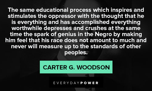Carter G. Woodson quotes on educational